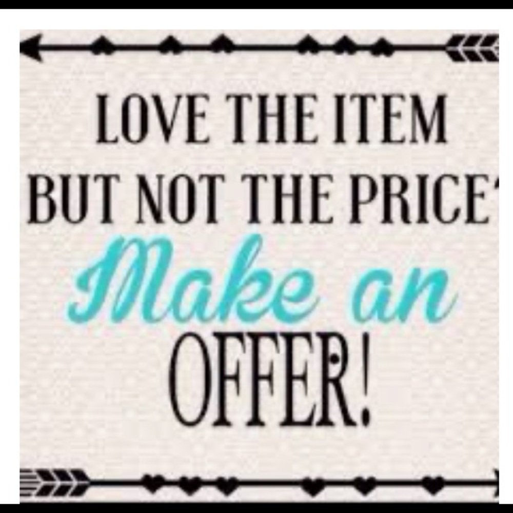 Make me a reasonable offer